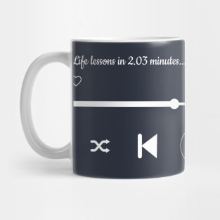 Life lesson t-shirt Mug